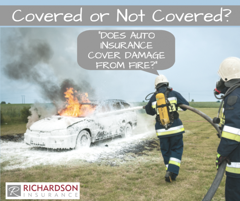 Does Auto Insurance Cover Damage from Fires? Richardson